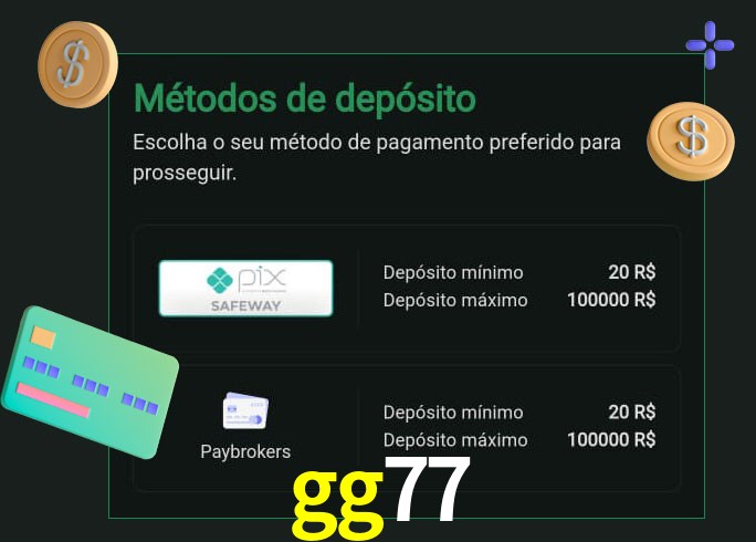 O cassino gg77 oferece uma grande variedade de métodos de pagamento